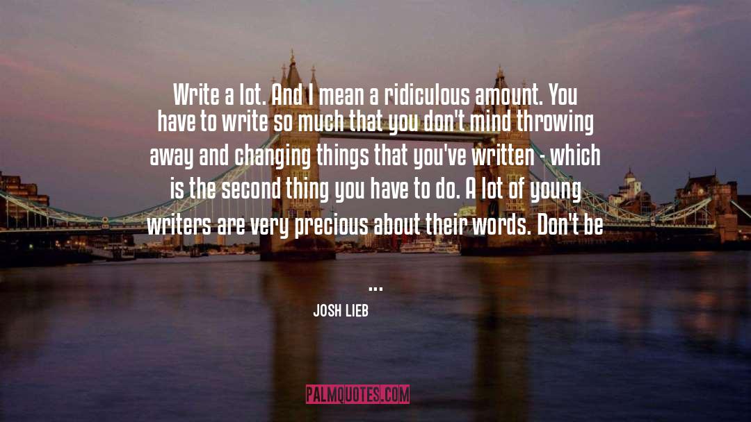 Young Writers quotes by Josh Lieb