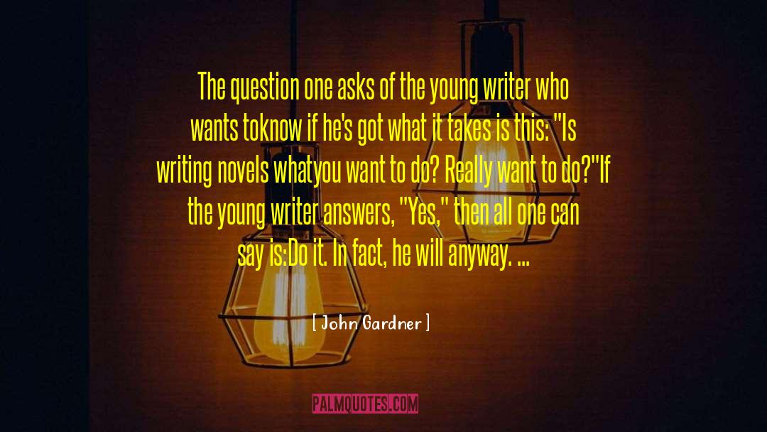 Young Writers quotes by John Gardner
