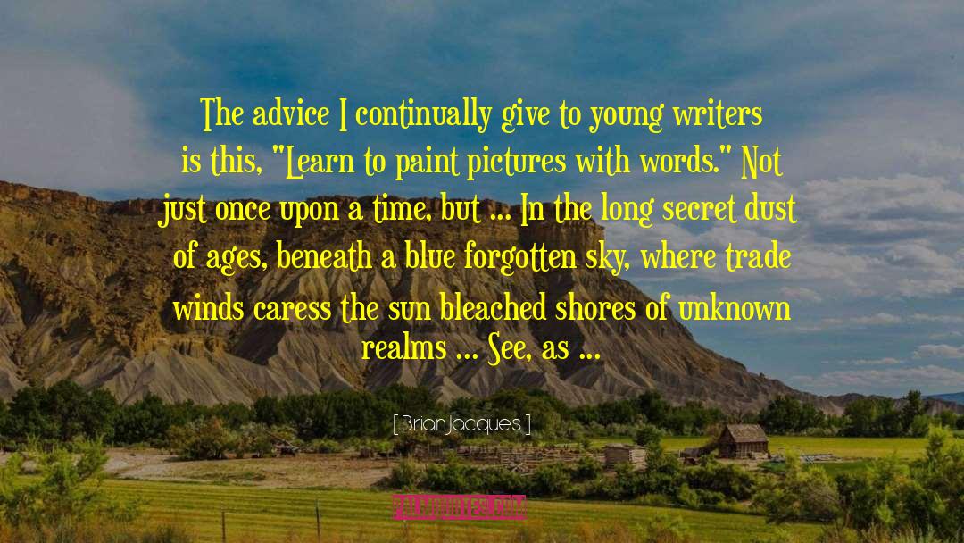 Young Writers quotes by Brian Jacques