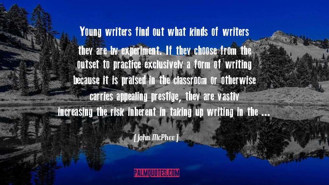 Young Writers quotes by John McPhee