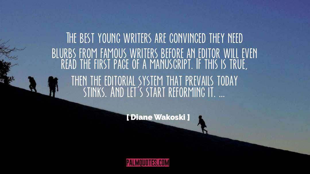 Young Writers quotes by Diane Wakoski