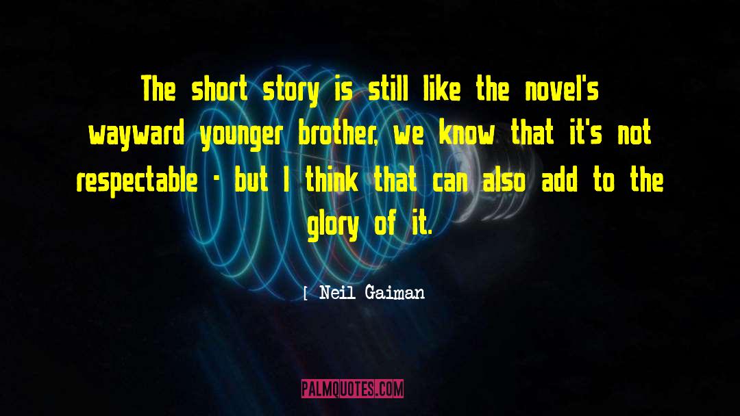 Younger Brother quotes by Neil Gaiman