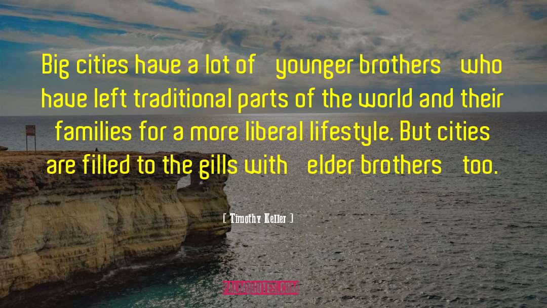 Younger Brothers quotes by Timothy Keller