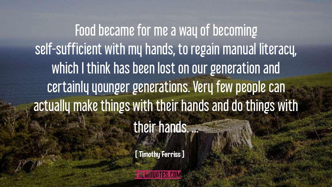 Younger Generation quotes by Timothy Ferriss