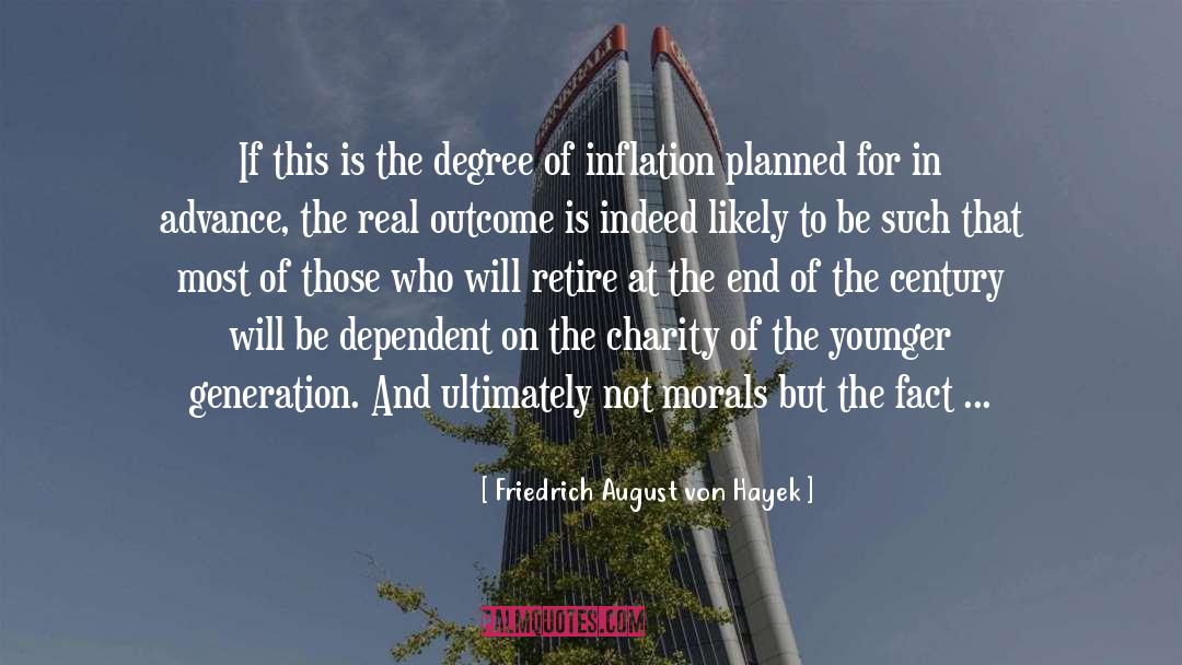 Younger Generation quotes by Friedrich August Von Hayek