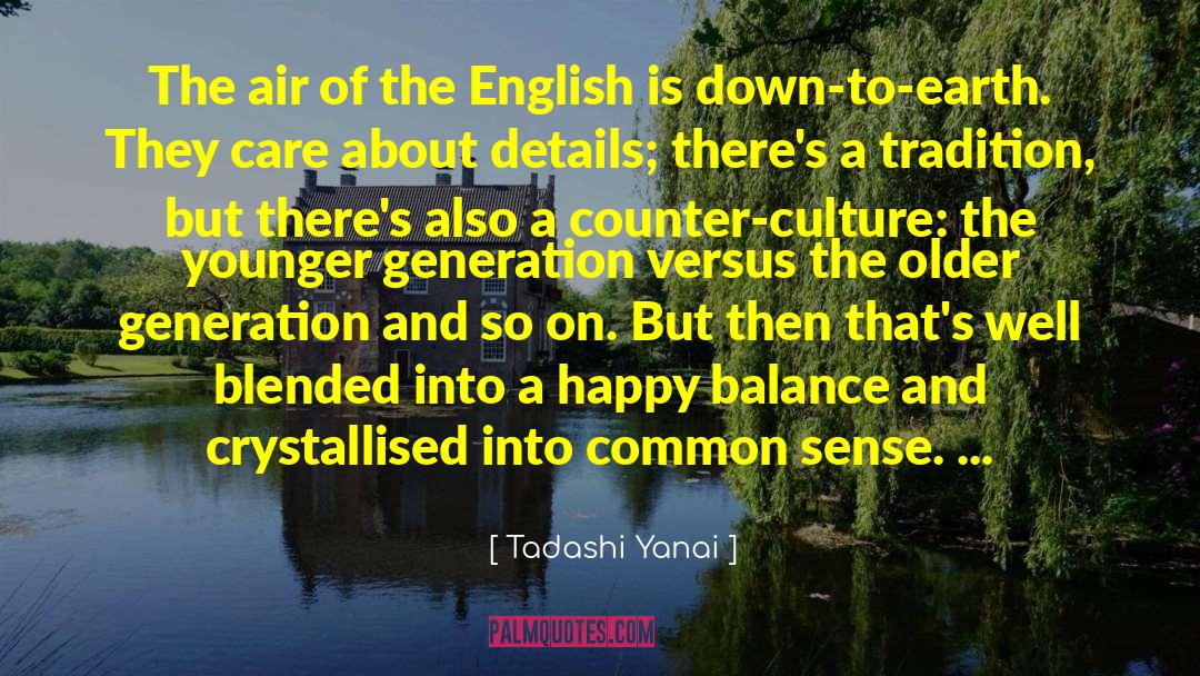 Younger Generation quotes by Tadashi Yanai