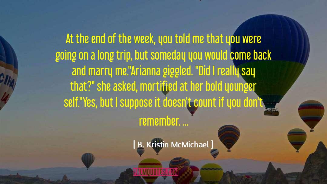 Younger Self quotes by B. Kristin McMichael