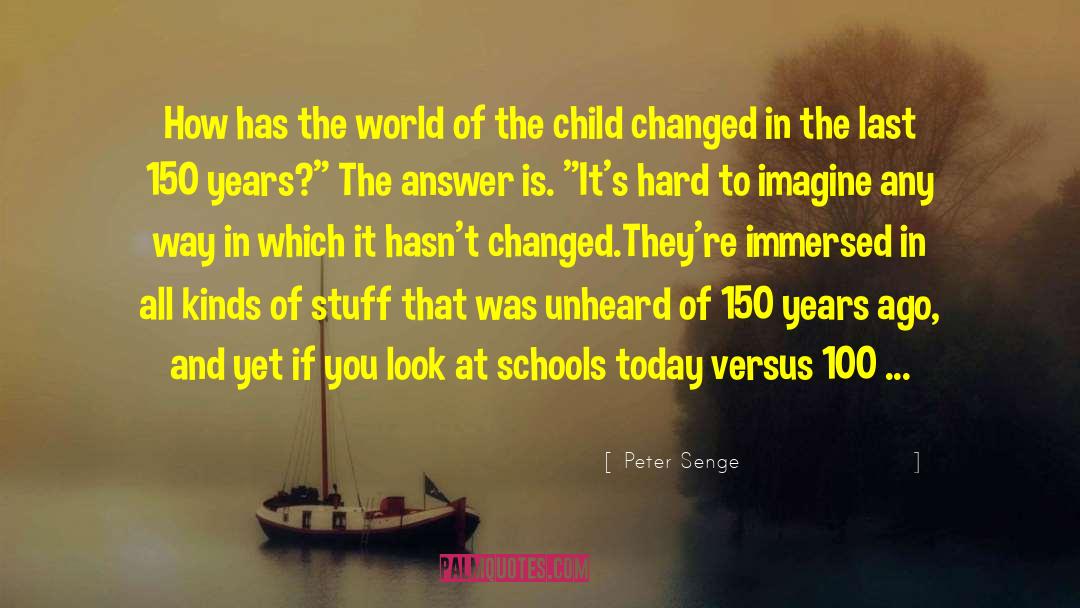 Youngest Child quotes by Peter Senge