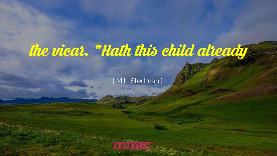 Youngest Child quotes by M.L. Stedman