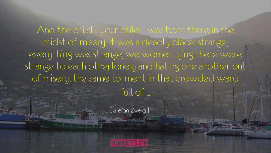 Youngest Child quotes by Stefan Zweig