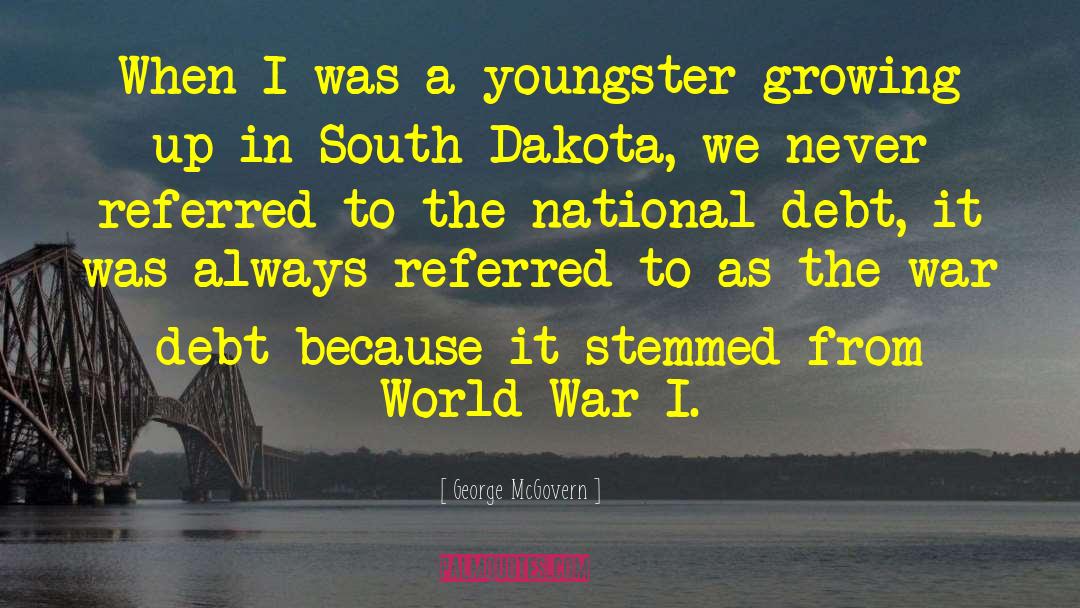 Youngster quotes by George McGovern