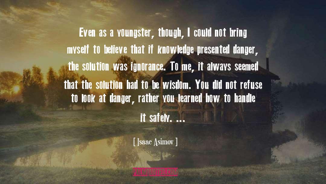 Youngster quotes by Isaac Asimov