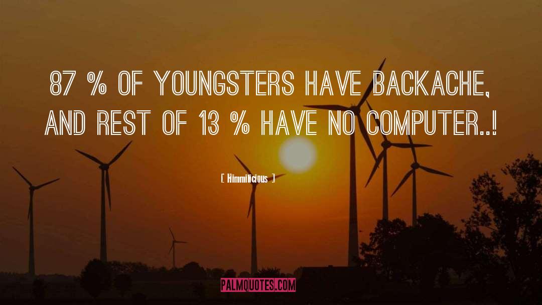 Youngsters quotes by Himmilicious