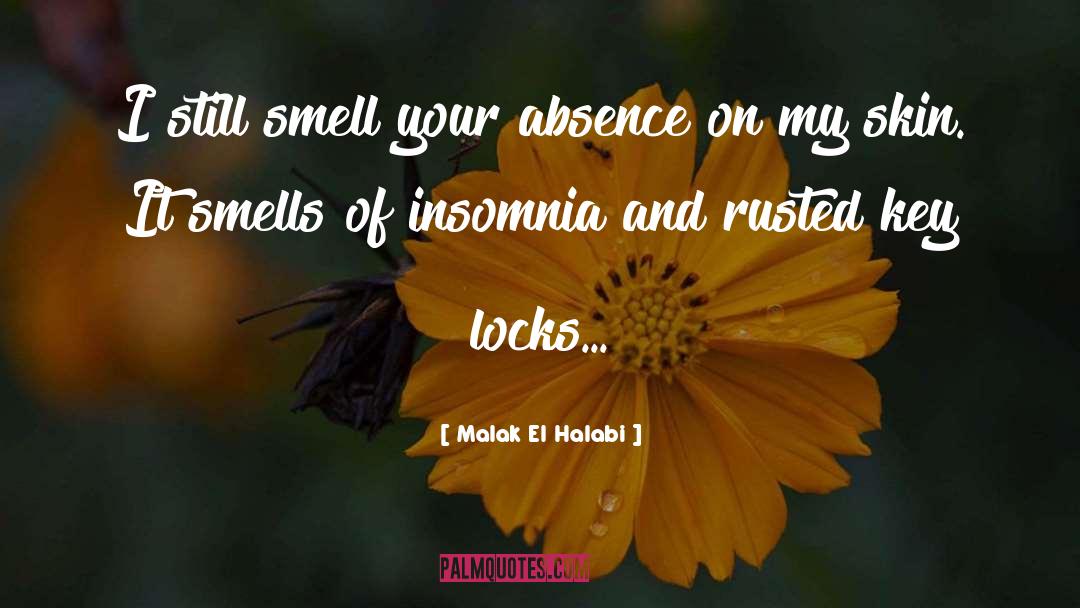 Your Absence quotes by Malak El Halabi