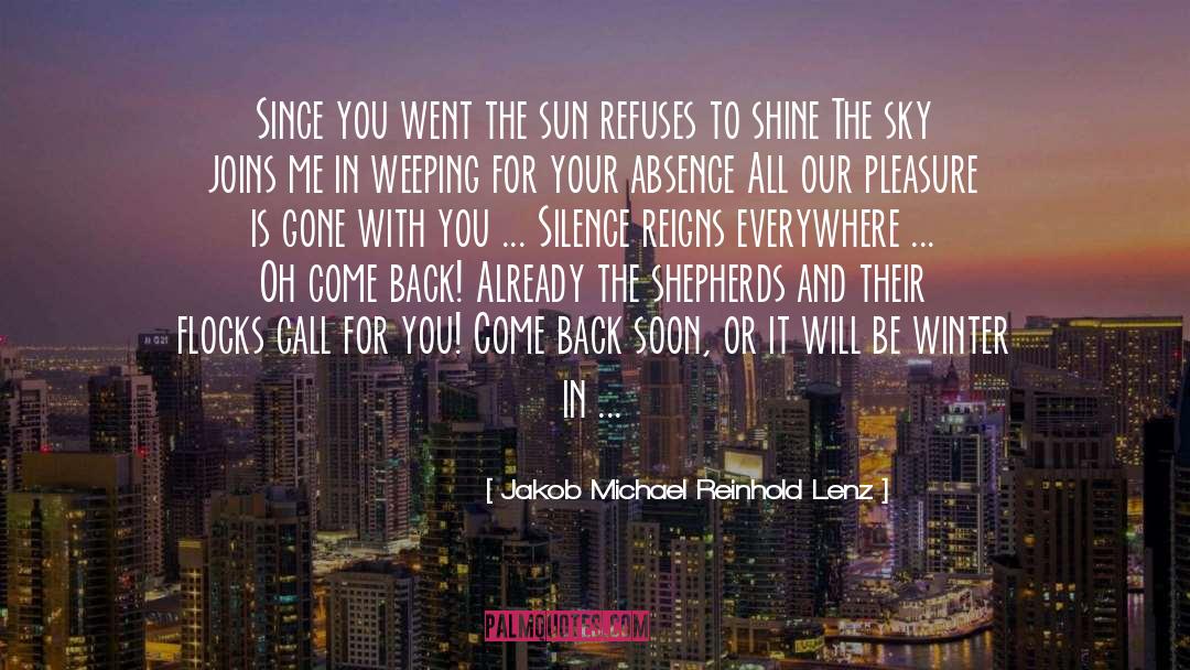 Your Absence quotes by Jakob Michael Reinhold Lenz