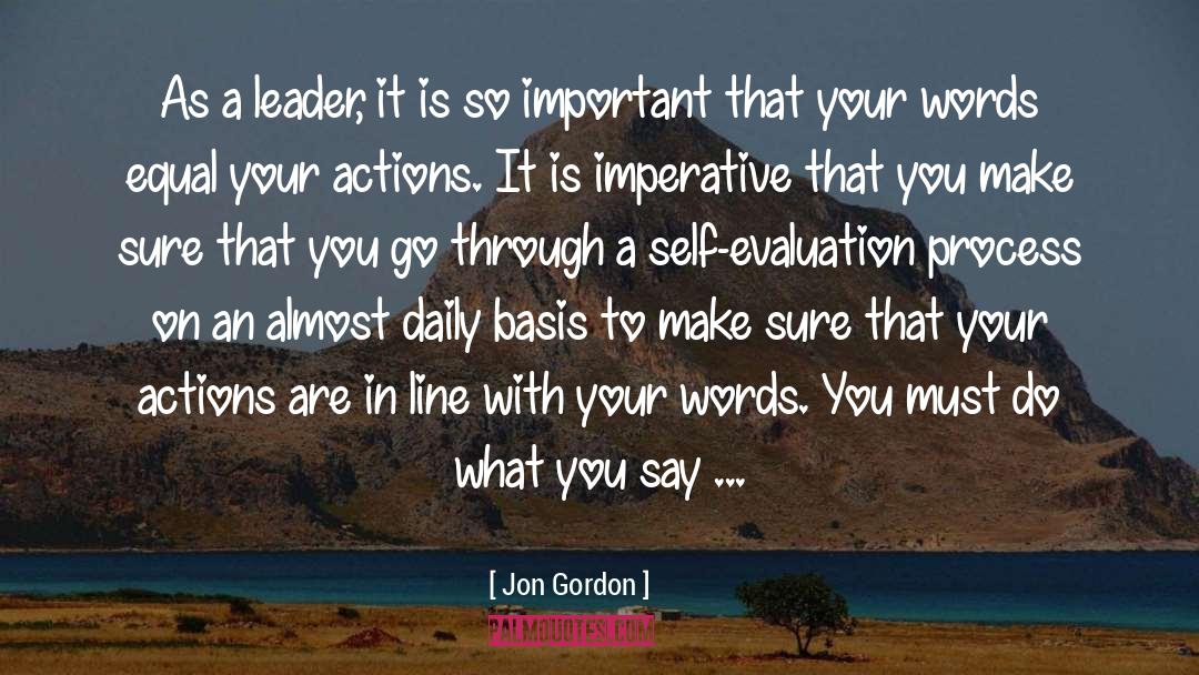 Your Actions quotes by Jon Gordon