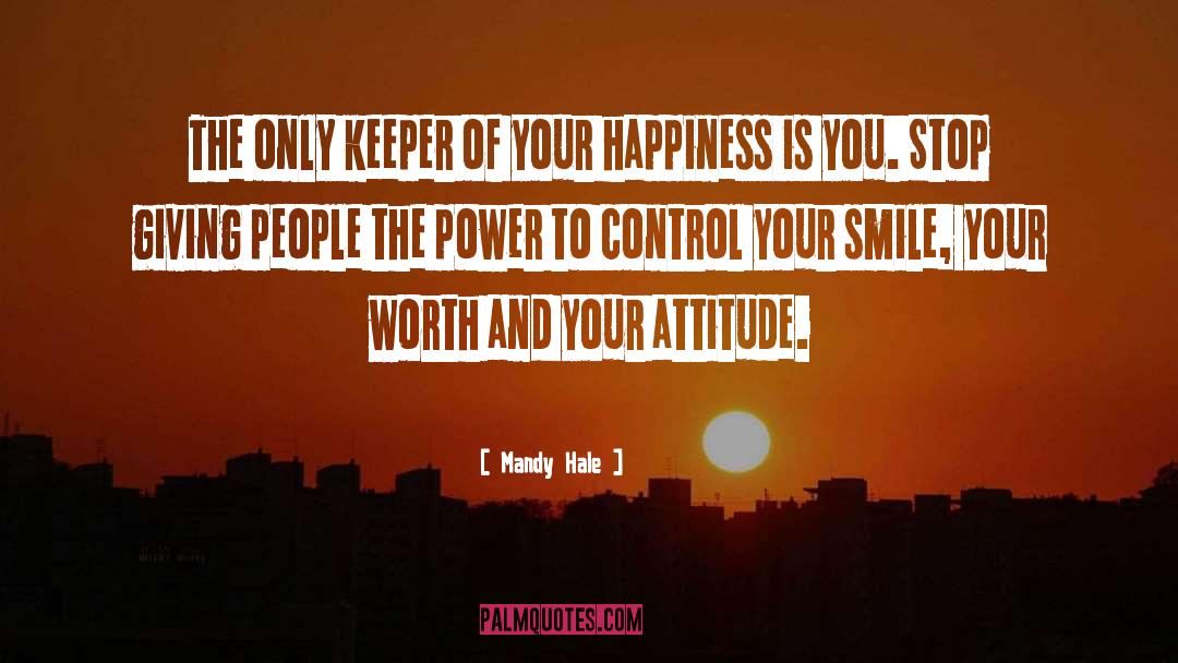 Your Attitude quotes by Mandy Hale