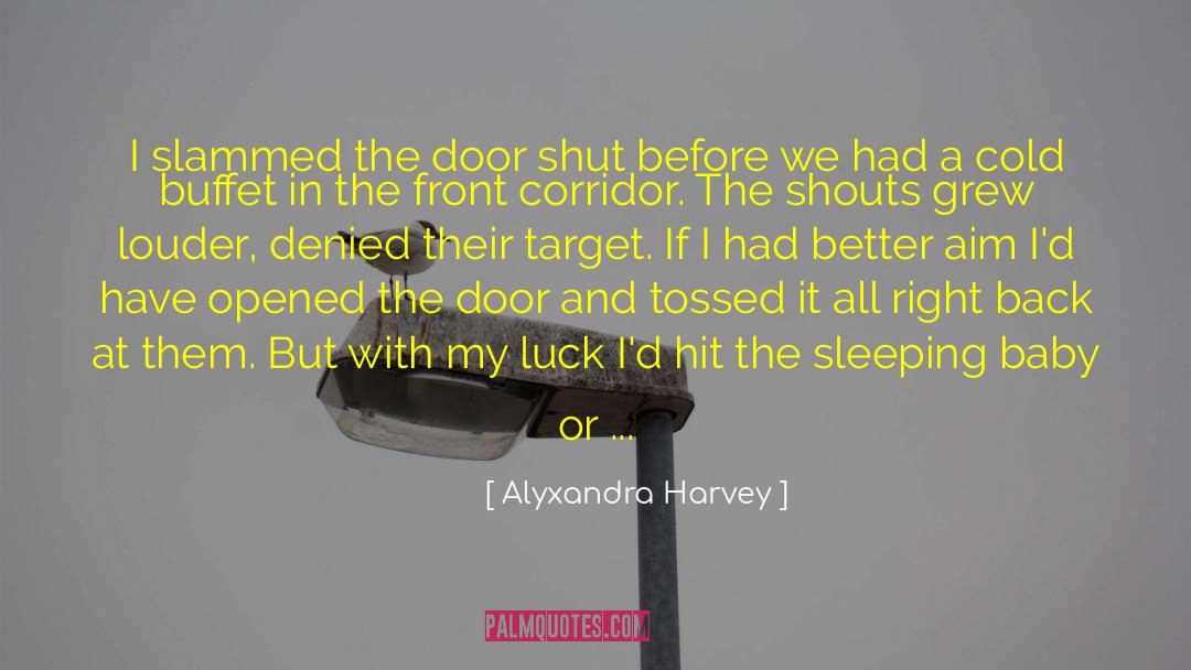 Your Baby Nephew quotes by Alyxandra Harvey