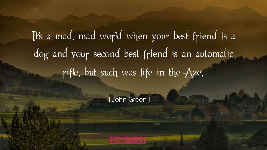 Your Best Friend quotes by John Green