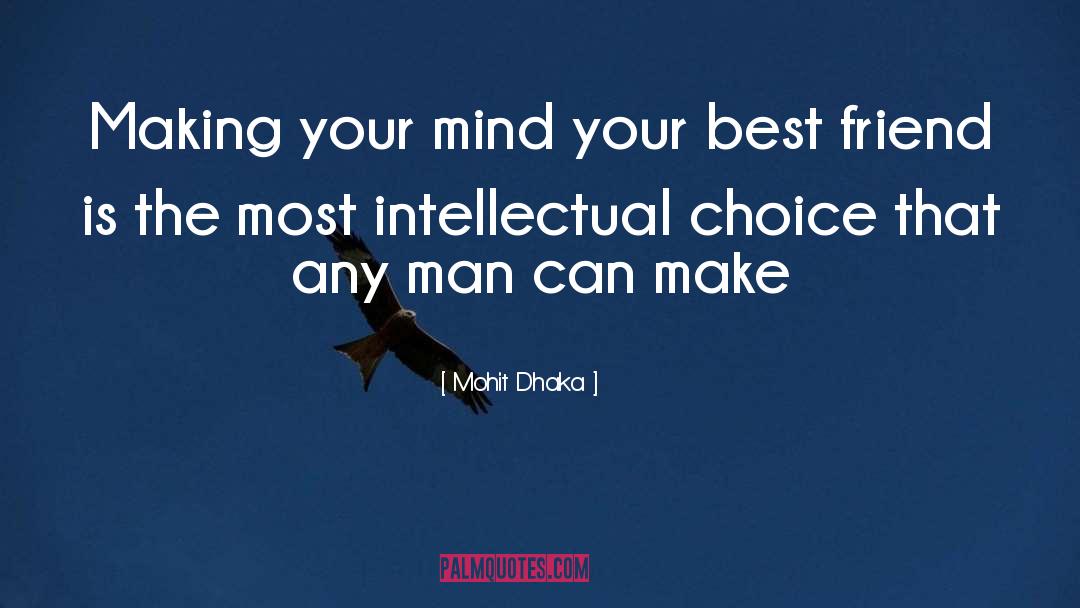 Your Best Friend quotes by Mohit Dhaka