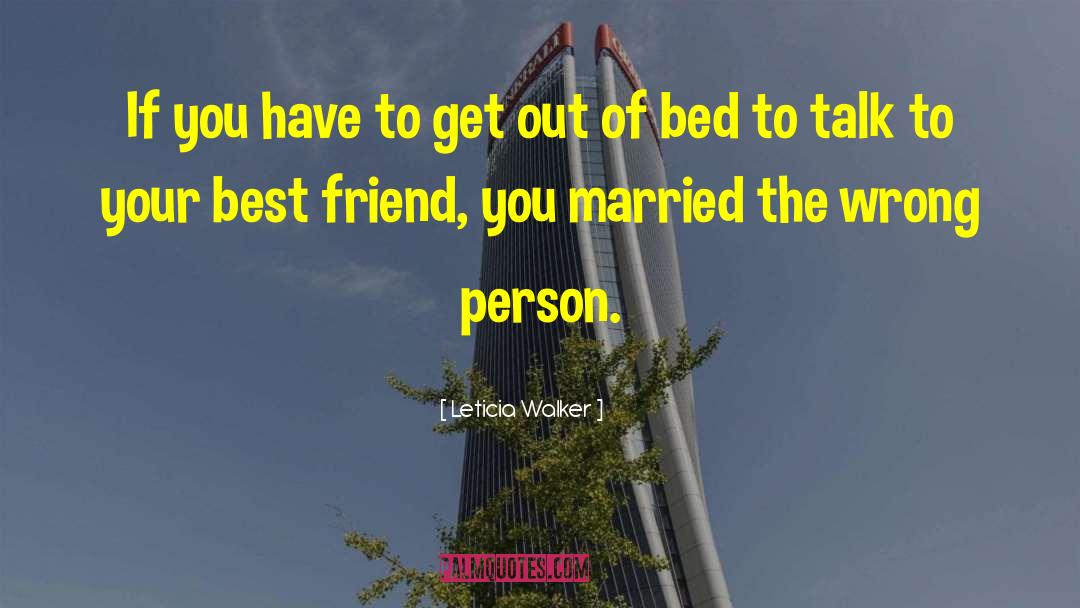 Your Best Friend quotes by Leticia Walker