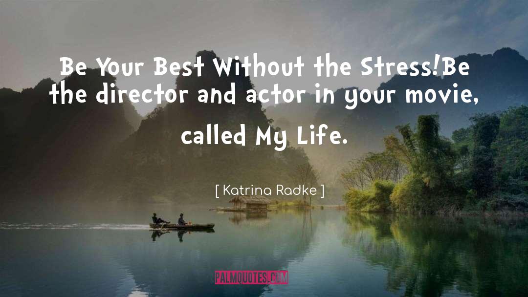 Your Best Qualities quotes by Katrina Radke