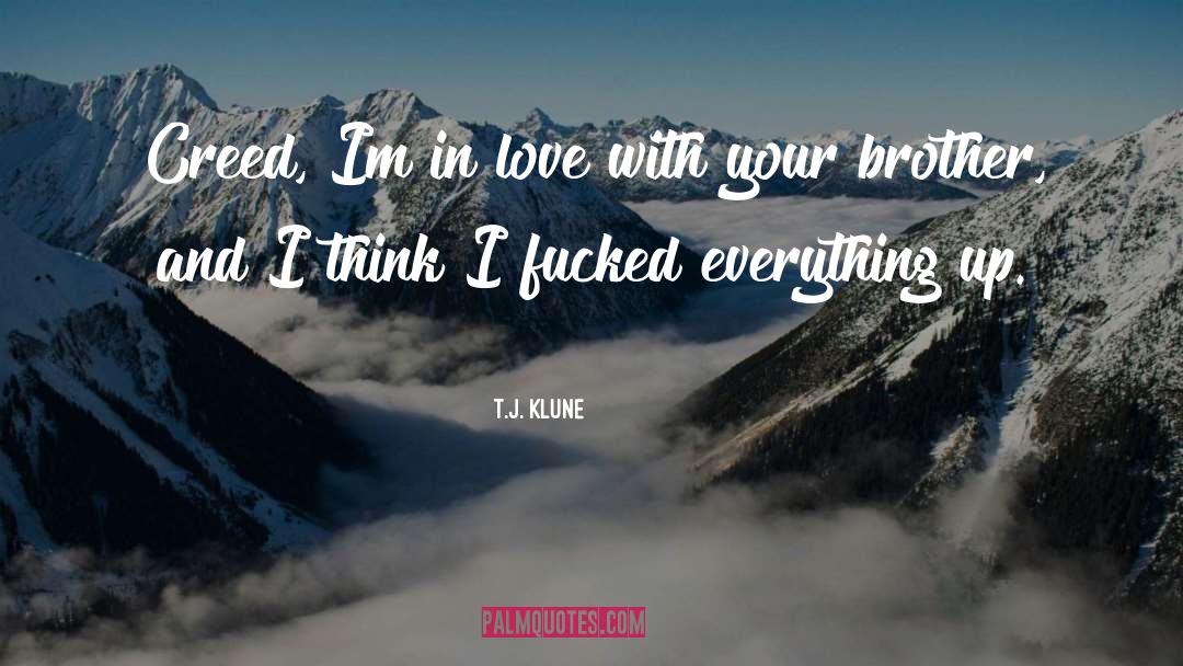 Your Brother quotes by T.J. Klune