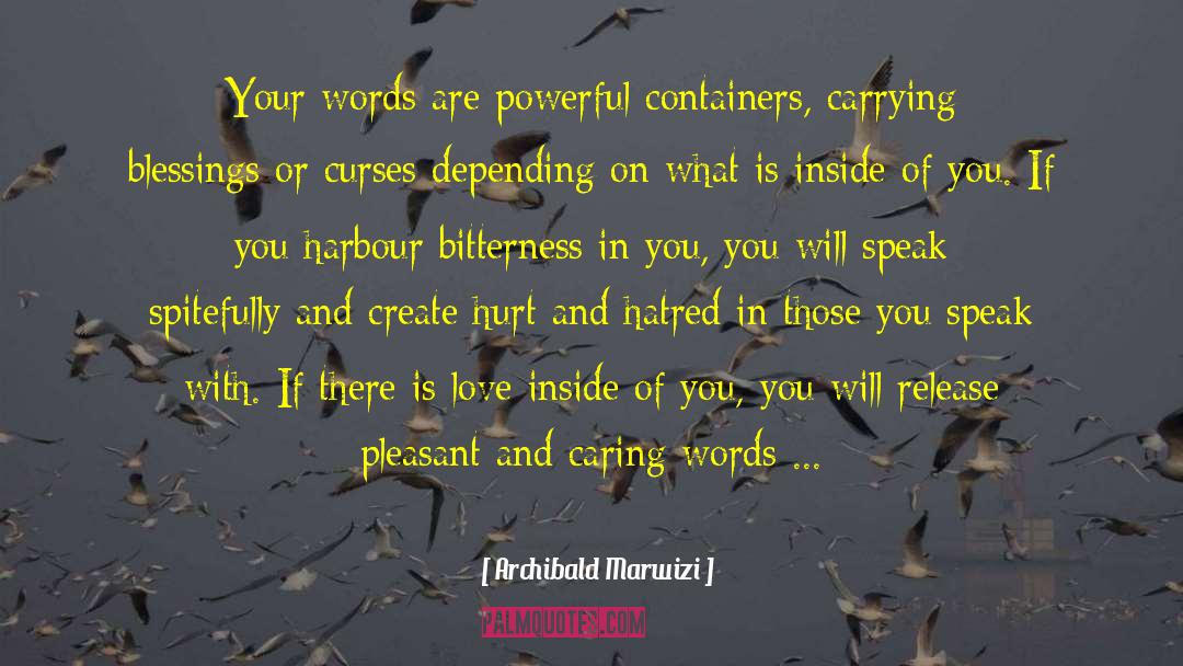 Your Caring Matters quotes by Archibald Marwizi