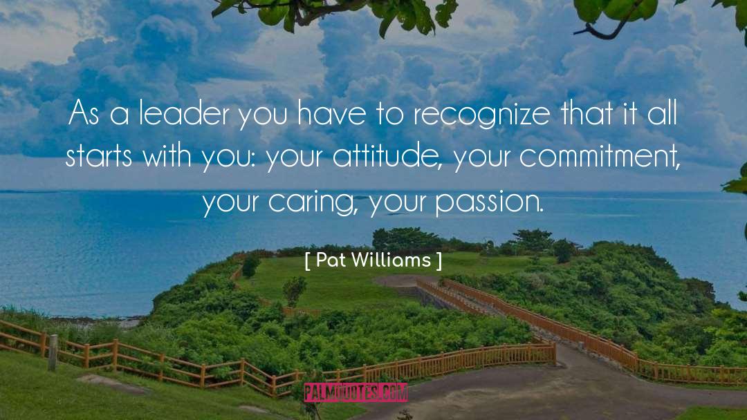 Your Caring Matters quotes by Pat Williams