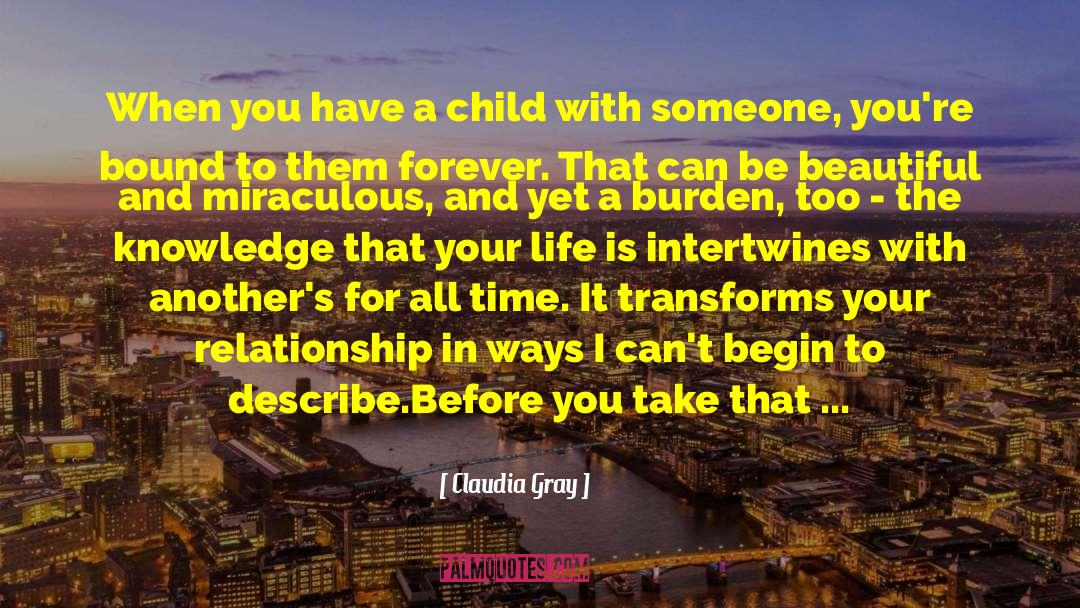 Your Child Hurting You quotes by Claudia Gray