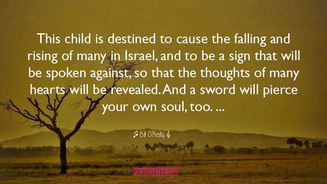 Your Child Hurting You quotes by Bill O'Reilly
