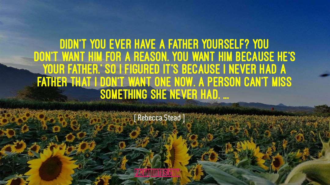 Your Childhood Sweetheart quotes by Rebecca Stead