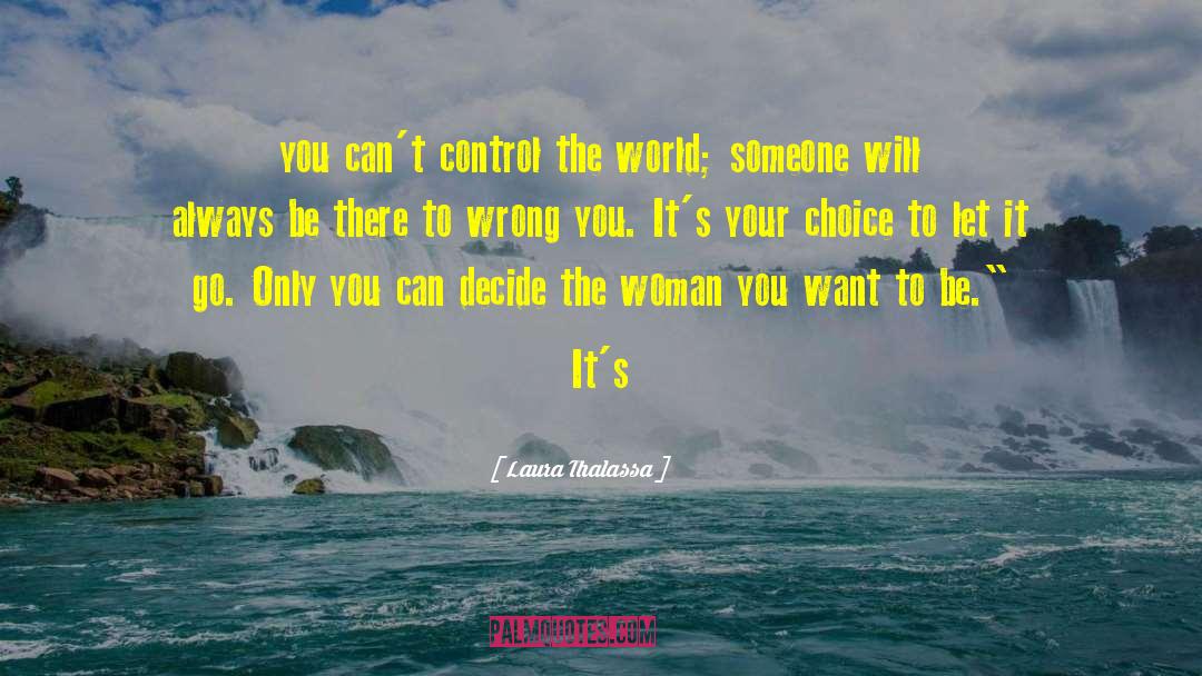 Your Choice quotes by Laura Thalassa