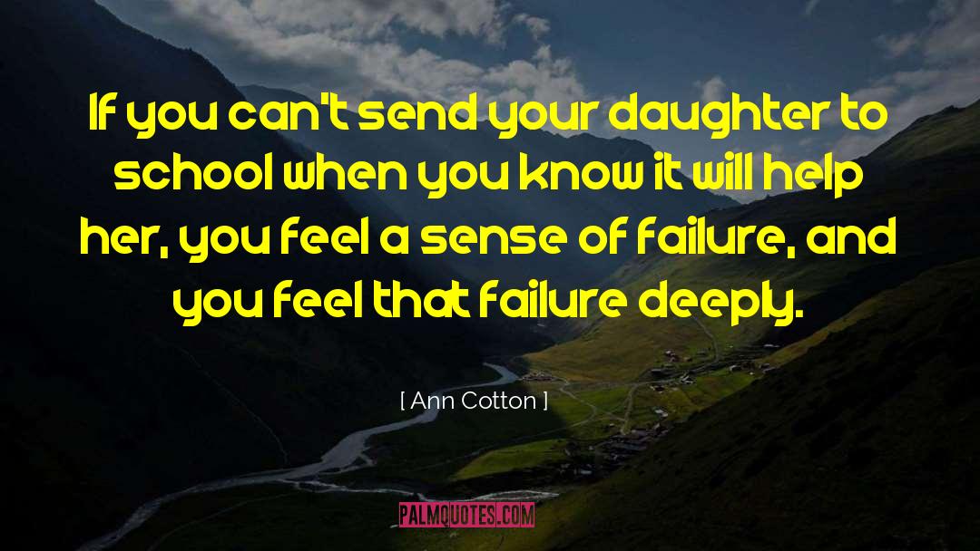 Your Daughter quotes by Ann Cotton