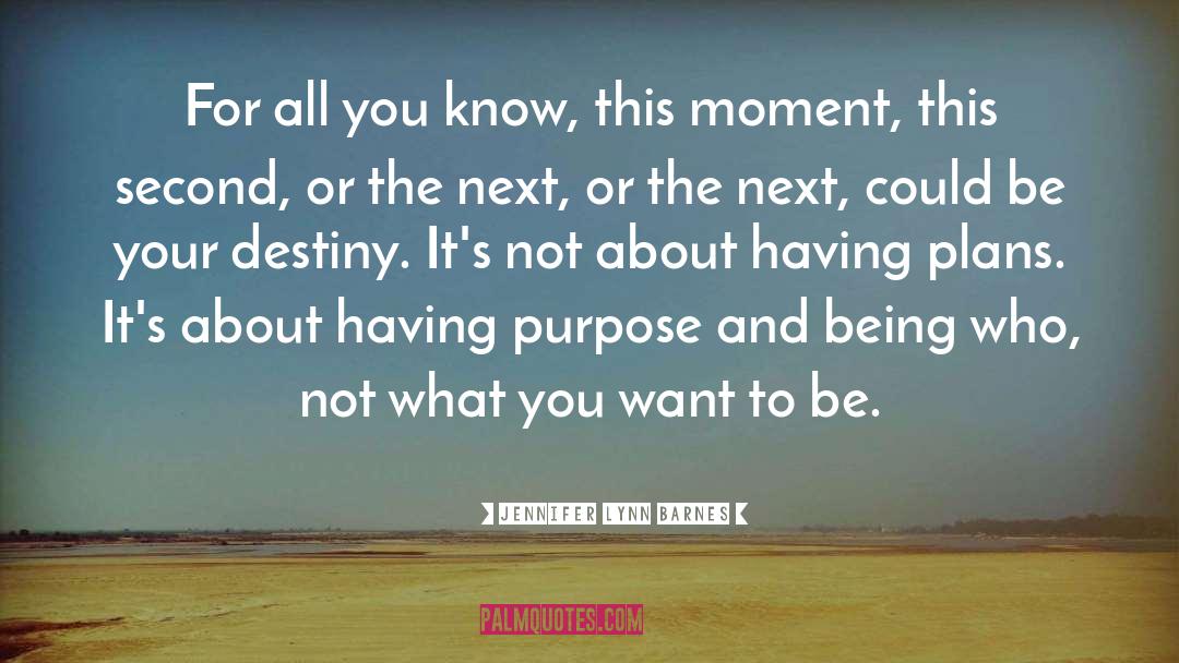 Your Destiny quotes by Jennifer Lynn Barnes