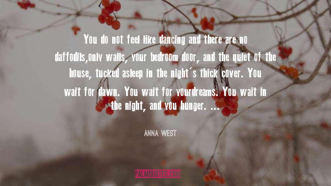 Your Dreams Are Valid quotes by Anna West