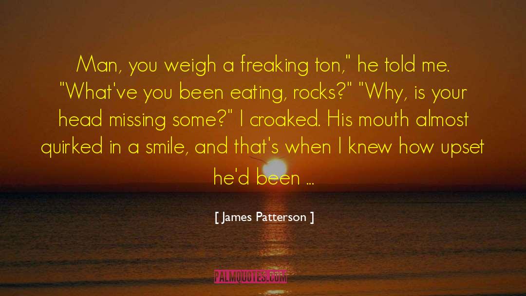 Your Eating Habits quotes by James Patterson