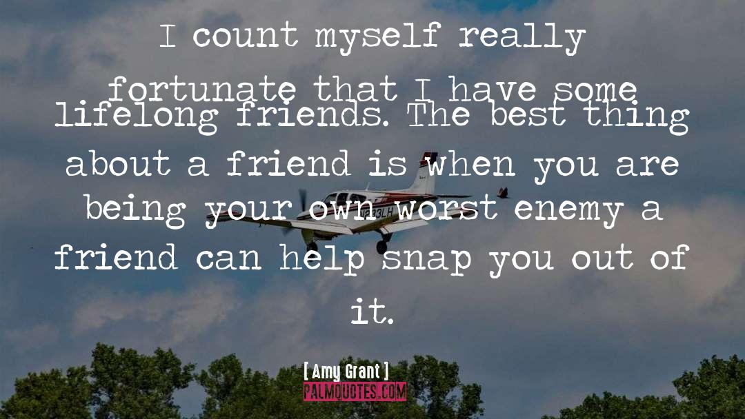 Your Enemy Is Your Best Friend quotes by Amy Grant