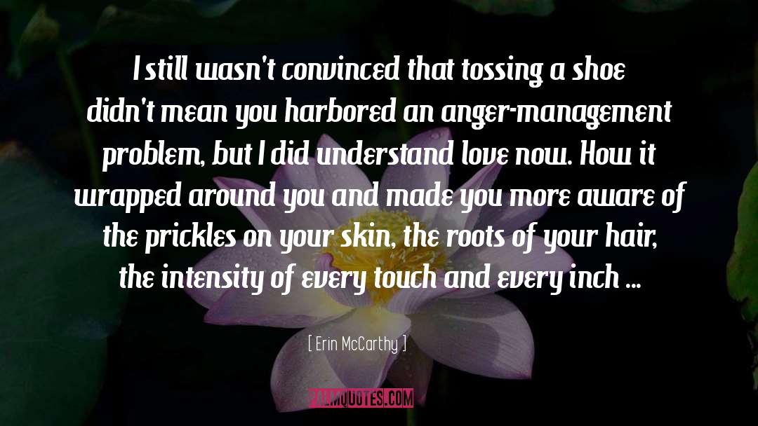 Your Ex Boyfriend You Still Love quotes by Erin McCarthy