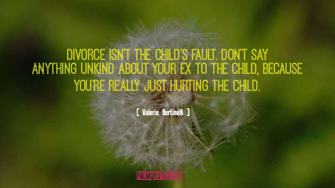 Your Ex quotes by Valerie Bertinelli