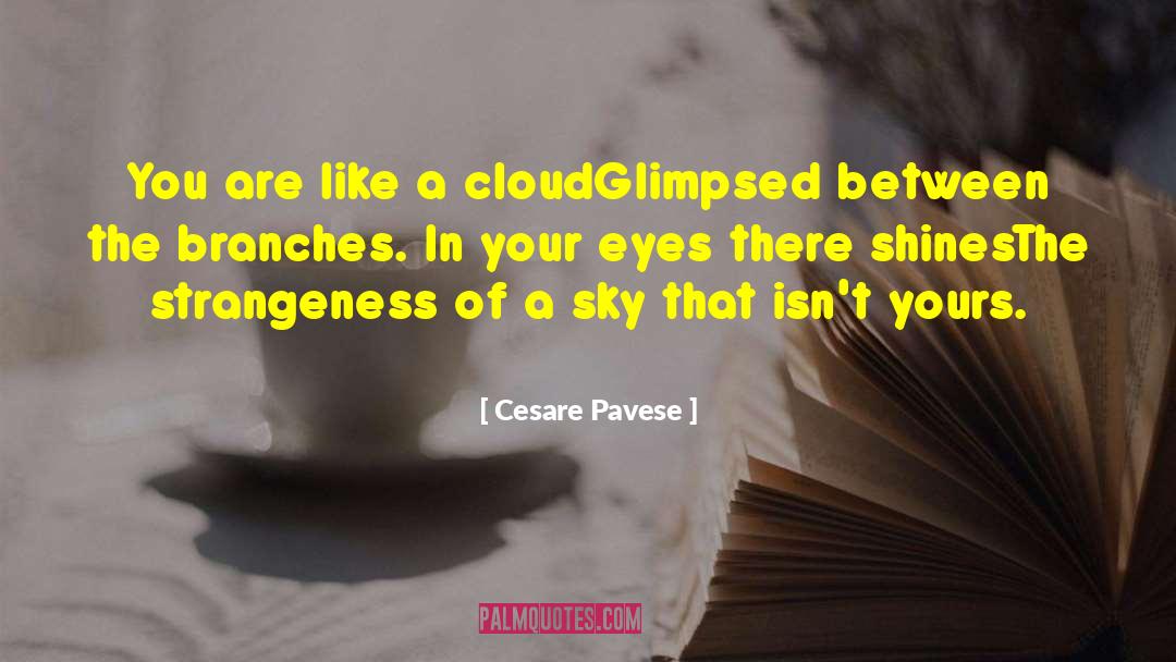 Your Eyes Are Like Stars quotes by Cesare Pavese