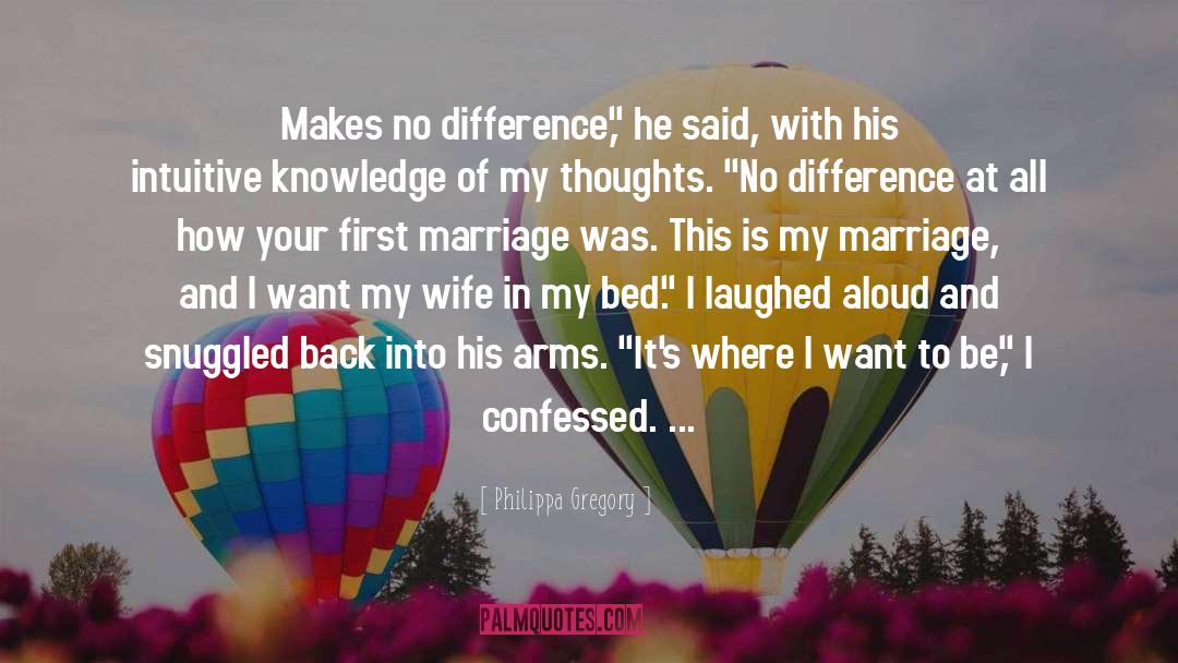 Your First Monthsary quotes by Philippa Gregory