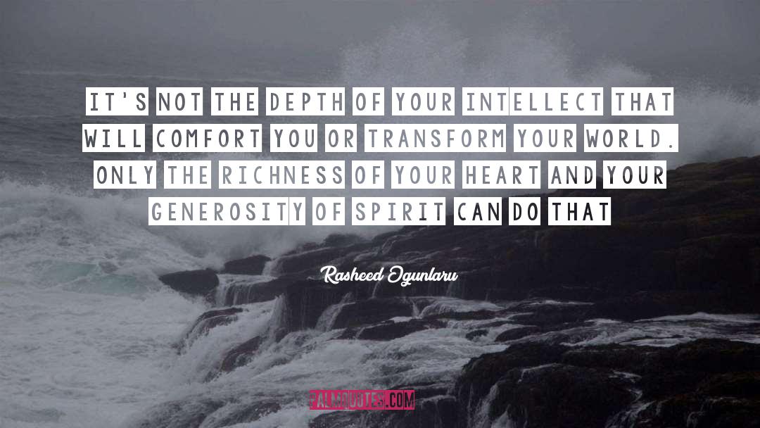 Your Generosity quotes by Rasheed Ogunlaru