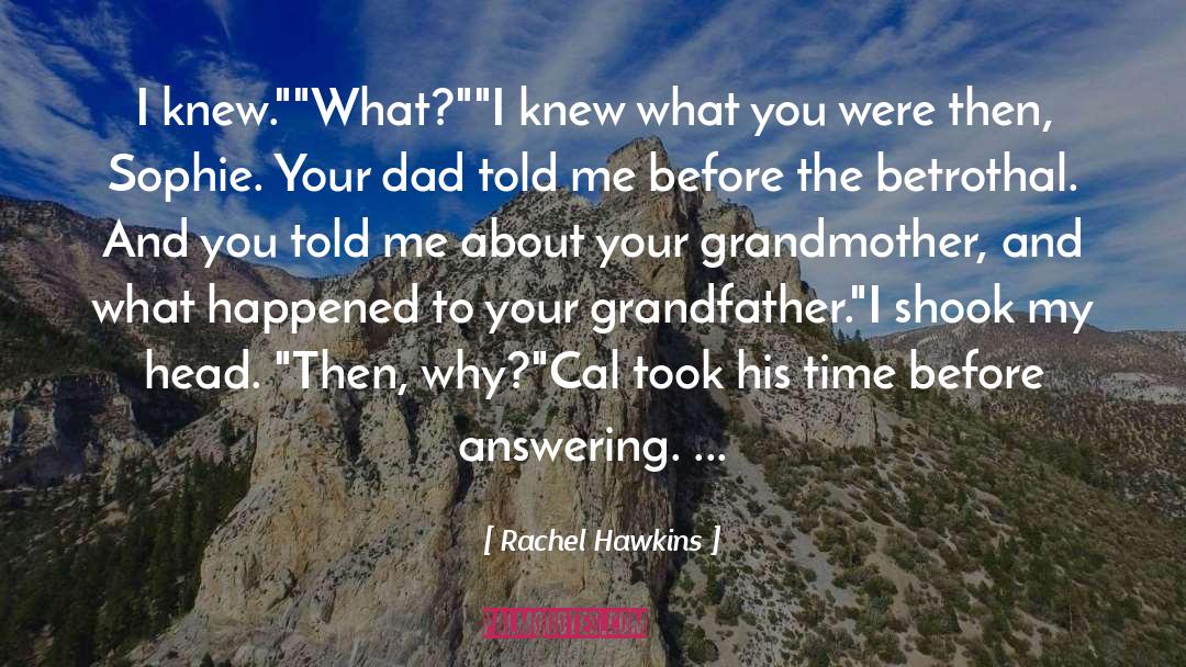 Your Grandmother quotes by Rachel Hawkins