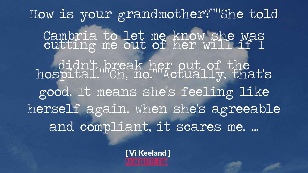 Your Grandmother quotes by Vi Keeland
