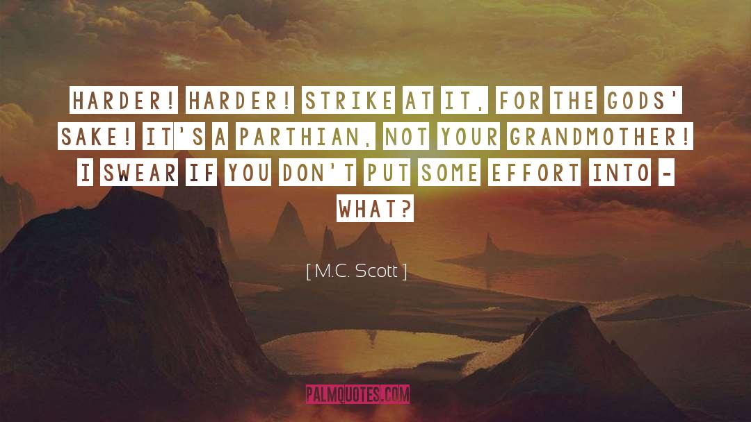 Your Grandmother quotes by M.C. Scott