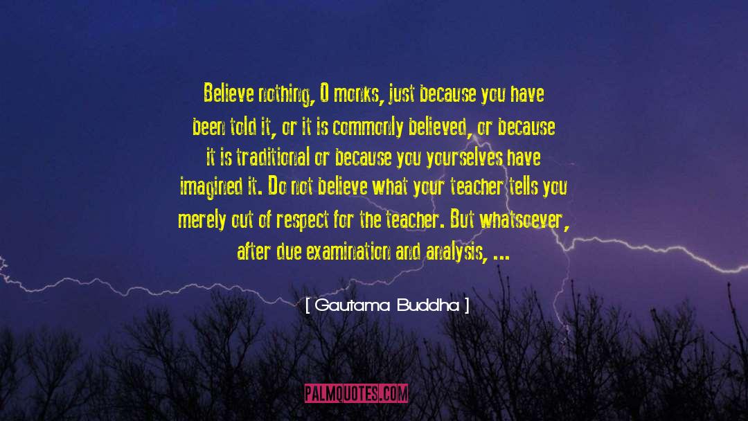 Your Guide quotes by Gautama Buddha