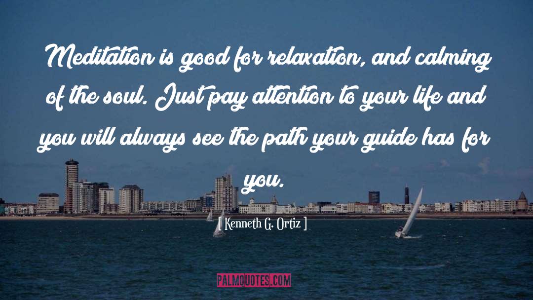 Your Guide quotes by Kenneth G. Ortiz