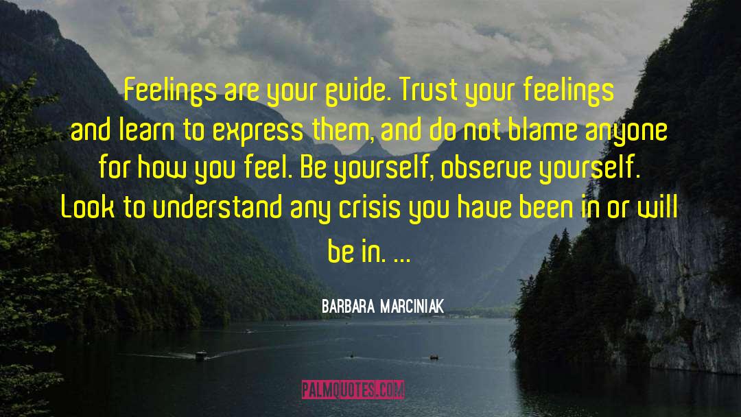 Your Guide quotes by Barbara Marciniak