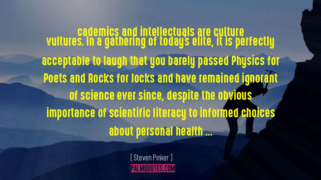 Your Health Is Important quotes by Steven Pinker